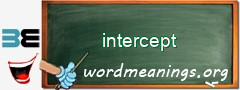 WordMeaning blackboard for intercept